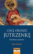 Chc� obudzi� jutrzenk�